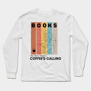 Retro Book lover & coffee call Long Sleeve T-Shirt